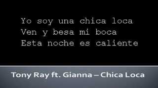 Tony Ray ft. Gianna - Chica Loca (Lyrics) Resimi