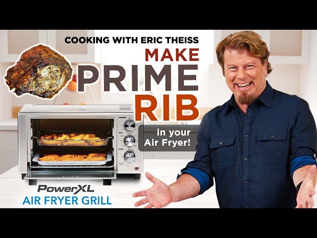 How to make Easy Upscale Air Fryer Prime Rib in the PowerXL Air Fryer Grill  with Eric Theiss LIVE 