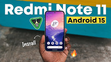 Android 15 QPR1 for Redmi Note 11/NFC (AOSP) Install