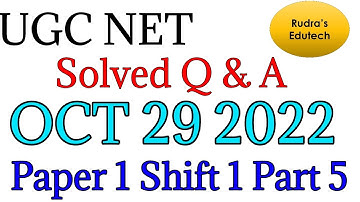 UGC NET Paper 1 Oct 29 2022 Shift 1 Part 5