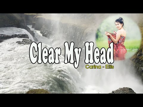 Ellis Clear my head - Ellis Music | Carina Nhung ✔️