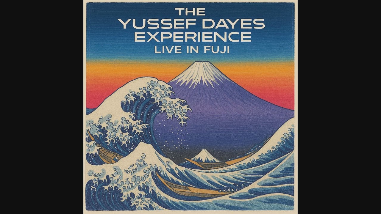洋楽 Yussef Dayes Experience from Mt.Fuji LIVE FROM MT. FUJI | Yussef Dayes