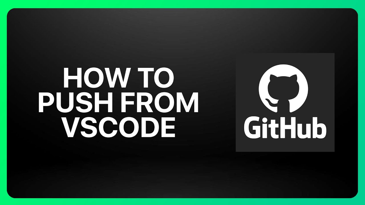 How To Push On GitHub From VsCode Tutorial - YouTube