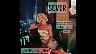 Marilyn Myller & Sever - putin hyilo