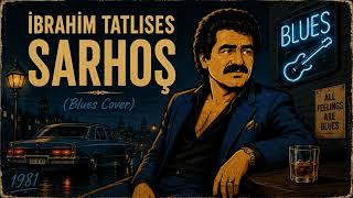 Sarhoş | İbrahim Tatlıses – Modern Arabesk & Anadolu Rock Cover