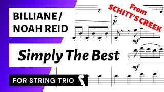 Video thumbnail of "Simply The Best (from SCHITT'S CREEK) for String Trio (optional Violin 2/Viola) | SHEET MUSIC"