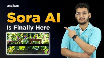 OpenAI Sora | Sora AI Video Generator | How To Use Sora AI? | OpenAI Sora Tutorial | Simplilearn