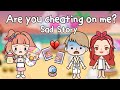 Are you cheating on me?💔😭💍Part 1 | Miga World 🌎 คุณนอกใจฉันเหรอ!?😡 |Toca Boca | Sad story