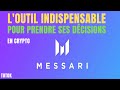 Messari  loutil indispensable pour prendre tes dcisions messari