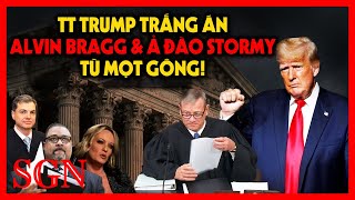 VỤ ÁN BỊT MIÊNG KẾT THÚC: TT Trump TRẮNG ÁN, Alvin Bragg & ả đào Stormy Daniels lãnh án tù mọt gông
