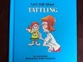 Let's Talk About Tattling- A Book for Children
