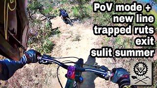 POV mode + newLine/ trapped ruts exit/ sulit summer/ freeRide DownHill/ Philippines/ Nueva Vizcaya