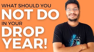 Drop Year Strategy for JEE & BITSAT 2022 | What you Should NOT DO!? | ft. Swastik Ranjan (BITS Hyd)