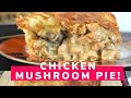 WICKED Chicken Mushroom Pie | Savoury and EASY Dish | Cook TIll You Drop