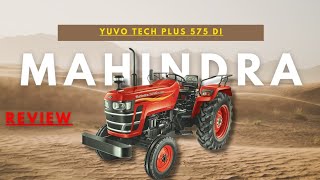 Mahindra Yuvo Tech 575 DI Review: Top Features and Performance Breakdown