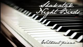 Download lagu Shakatak Night Birds without Piano
