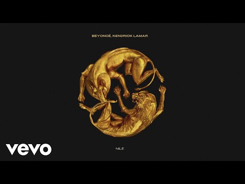 Beyoncé, Kendrick Lamar - NILE (Official Audio)