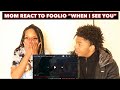 Foolio “When I see you”Remix **Reaction**MOM REACTION