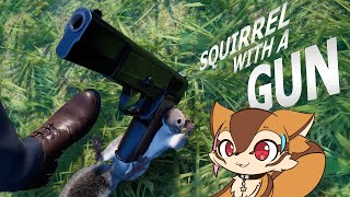 【Squirrel with a Gun】もう俺キレちまったよぉ、人類ぃ【配信】