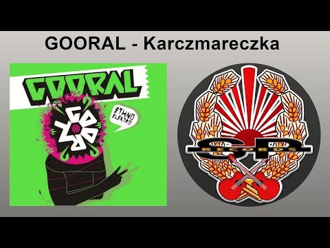 GOORAL - Karczmareczka [OFFICIAL AUDIO]