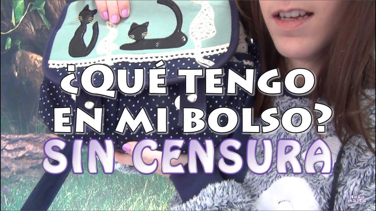 ¿Qué tengo en mi bolso? SIN CENSURA | ASMR español
