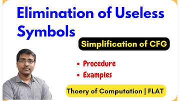 3.9 Elimination of Useless Symbols in CFG | Simplification of CFG | Procedure | Example | TOC | FLAT