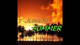 T-Junior - Summer (Intro Mix)