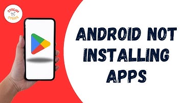 How To Fix Android Not Installing Apps from Play Store