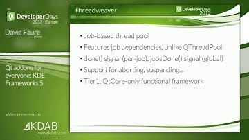 QtDD12 - Qt addons for everyone: KDE Frameworks 5 - David Faure
