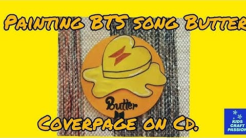 Painting BTS song “Butter" coverpage on CD.| Armys must watch 🔥| Kids Craft Passion.