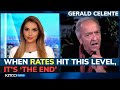 ‘Dragflation’ is here, Fed will ‘blow everything up’ once rates hit this level - Gerald Celente