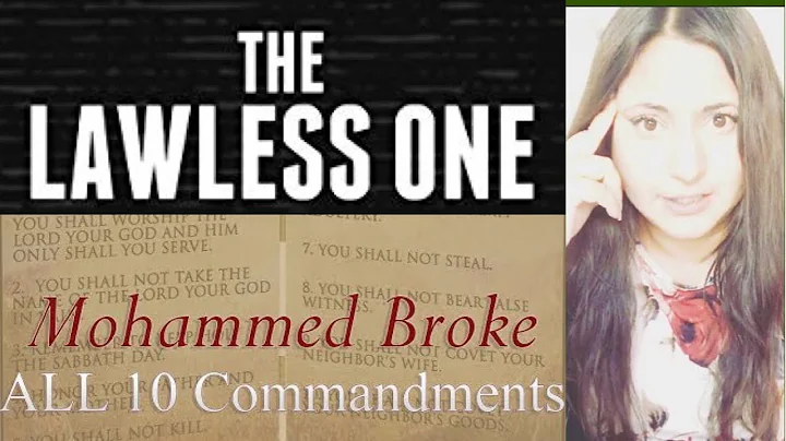 Muhammad BROKE ALL 10 Commandments #FalseProphet T...