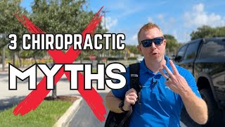 MythBusters: 3 Chiropractic Myths