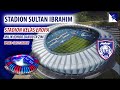 Kelas Eropa!!! Stadion Sultan Ibrahim Homebase Johor Darul Ta'zim, Stadion Dgn Standar Dunia