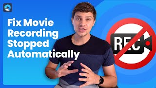 How to Fix Movie Recording Be Stopped Automatically