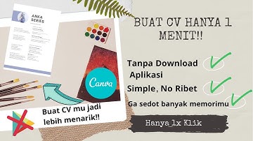 TUTORIAL - Cara Membuat CV Lebih Menarik | Cukup 1 Menit