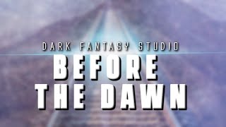 Dark fantasy studio- Before the dawn (royalty free epic emotional music)