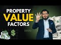 4 elements behind your propertys market worth