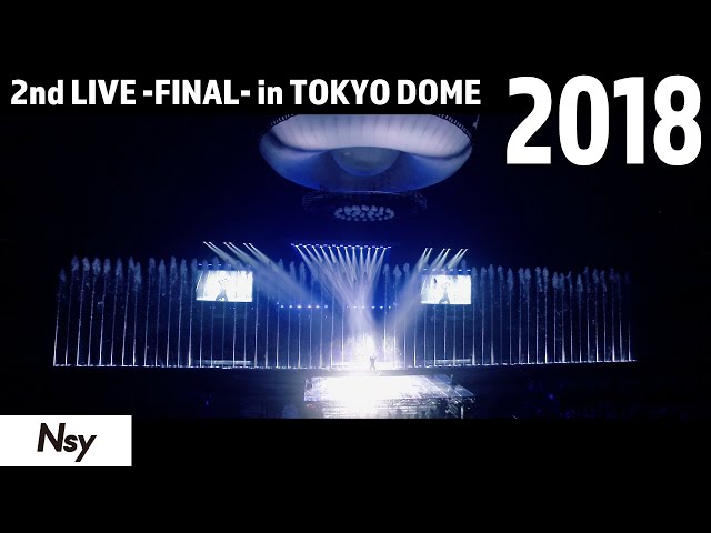Aquarium」-2018年 2nd LIVE ~FINAL~in TOKYO DOME- - YouTube