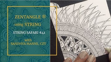 A Zentangle® Mini Project for beginners, STRING SAFARI #41