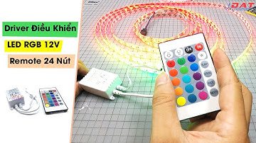 Driver Điều Khiển LED RGB 12V Remote 24 Nút | Điện tử DAT