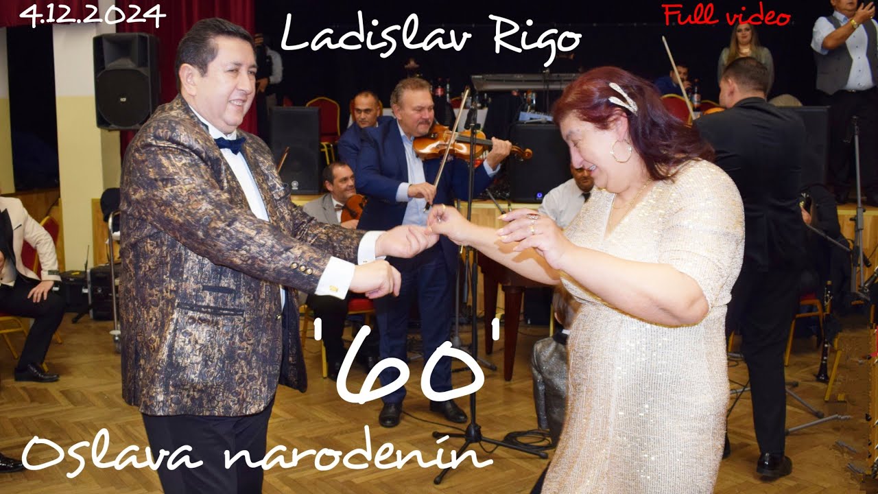 Ladislav Rigo '60' oslava narodenín 4.12.2024 Full video