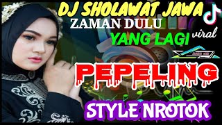 DJ SHOLAWAT JAWA JAMAN DULU YANG LAGI VIRAL TIKTOK TERBARU