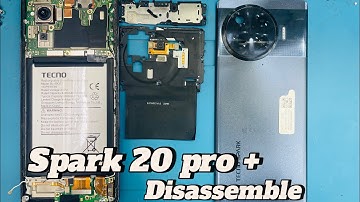 Tecno Spark 20 pro plus Disassemble || Tecno mobile