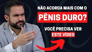 4 CAUSAS QUE FAZEM COM QUE VOCÊ NÃO TENHA MAIS EREÇÃO MATINAL | DR. MATHEUS AMARAL - UROLOGISTA