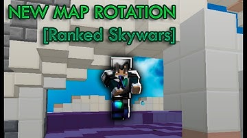 NEW MAP ROTATION [Ranked Skywars]