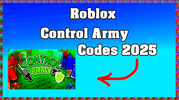 Roblox Control Army Codes 2025 / January ! 😱