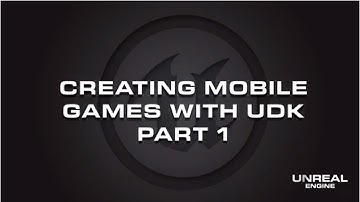 UDK Creating Mobile Games - Part1 [HD]