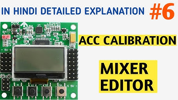#6 KK 2.1 series | how to setup KK 2.1 flight controller for drone | mixer editor acc calibration