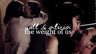 will & alicia | the weight of us